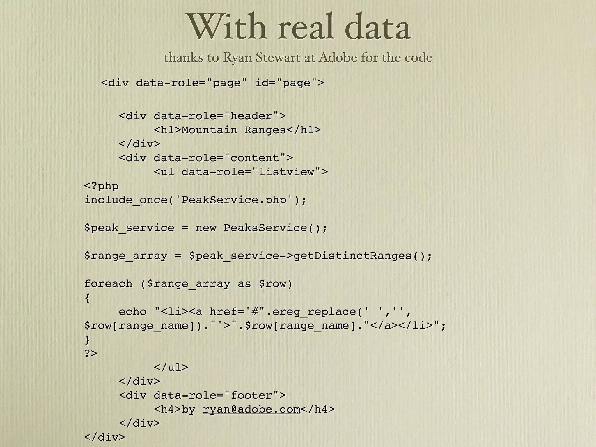 Setting up a jQuery app
  <div data-role="page" id="page">

     <div data-role="header">
          <h1>Page One</h1>
     </div>
     <div data-role="content">
          <ul data-role="listview">
                <li><a href="#page2">Page Two</a></li>
            <li><a href="#page3">Page Three</a></li>
                <li><a href="#page4">Page Four</a></li>
          </ul>
     </div>
     <div data-role="footer">
          <h4>Page Footer</h4>
     </div>
</div>
 