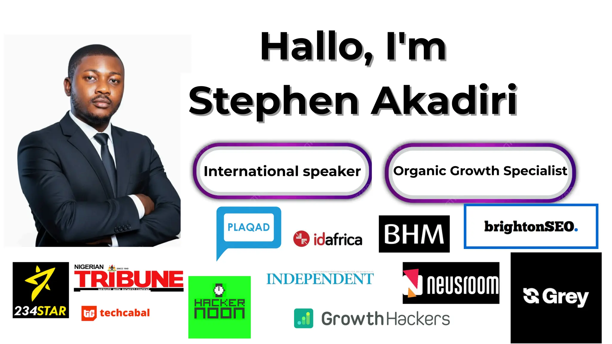 Hallo, I'm
Stephen Akadiri
Hallo, I'm
Stephen Akadiri
International speaker Organic Growth Specialist
 