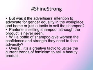 Fem-vertising: Were Pantene #ShineStrong Advertising ...