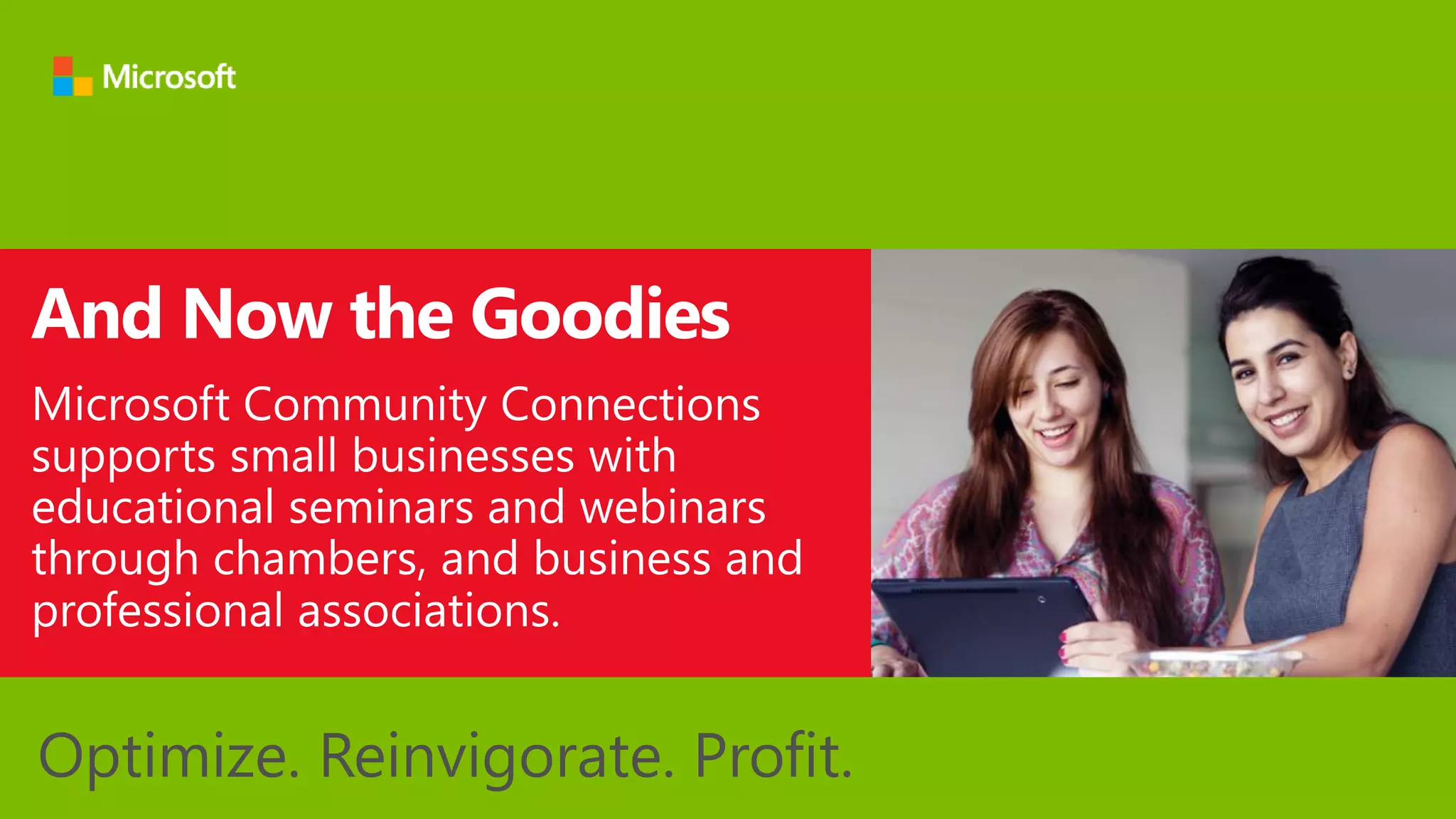 Optimize. Reinvigorate. Profit.
 