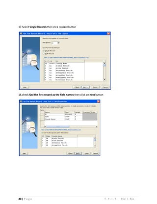 40 | P a g e T . Y . I . T . R o l l N o .
17.Select Single Records then click on next button
18.check Use the first record as the field names then click on next button
 