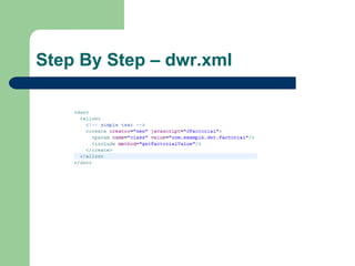 DWR  Direct Web Remoting