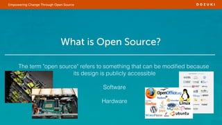 Empowering Change Through Open Source - Dozuki Workshop Series | PDF