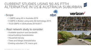 5G for DIGIWORLD 2015 | © Ericsson AB 2015 | 2015-11-16 | Page 5
› Scope
– 1 GBPS using 4G in Australia 2016
– 5 GBPS in B...