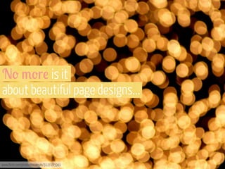 N' 3'r! is it
about beautiful page designs...

www.flickr.com/photos/miuenski/3127285991

 