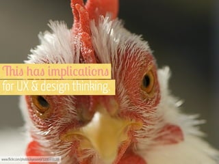 &#" 0," #3p(#/,+#'%"
for UX & design thinking.

www.flickr.com/photos/eyesore9/3206408088

 