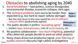 The roadmap to abolish aging by 2040