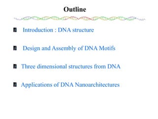 DNA mediated self assembly and structures | PPT