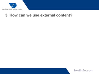3. How can we use external content?
 