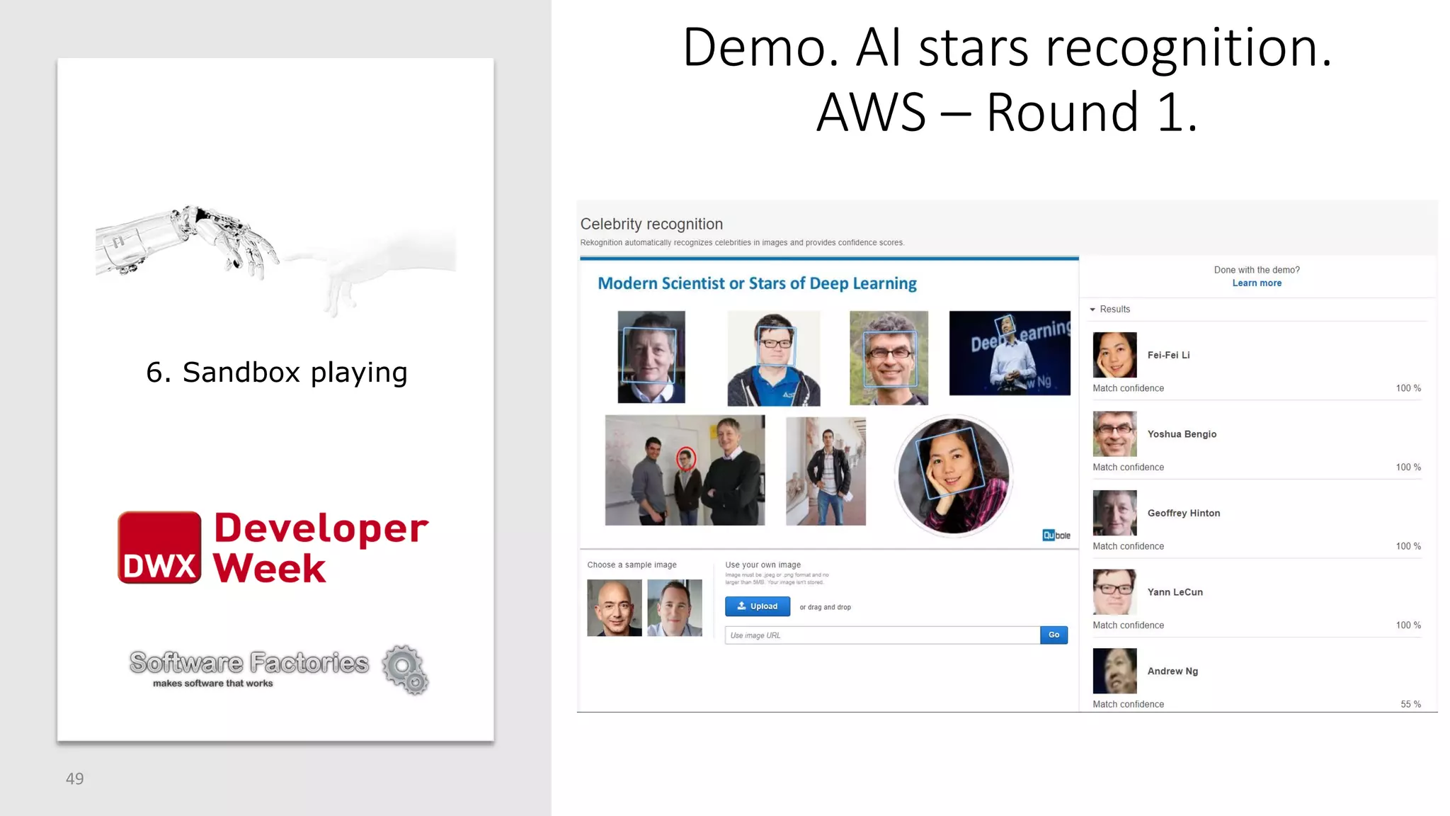 Demo. AI stars recognition.
AWS – Round 1.
49
6. Sandbox playing
 