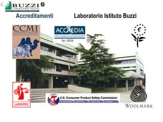 Accreditamenti Laboratorio Istituto Buzzi
 