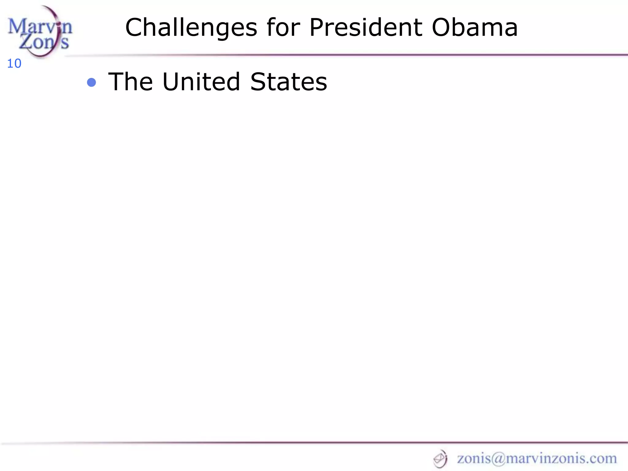 Marvin Zonis - Challenges for President Obama