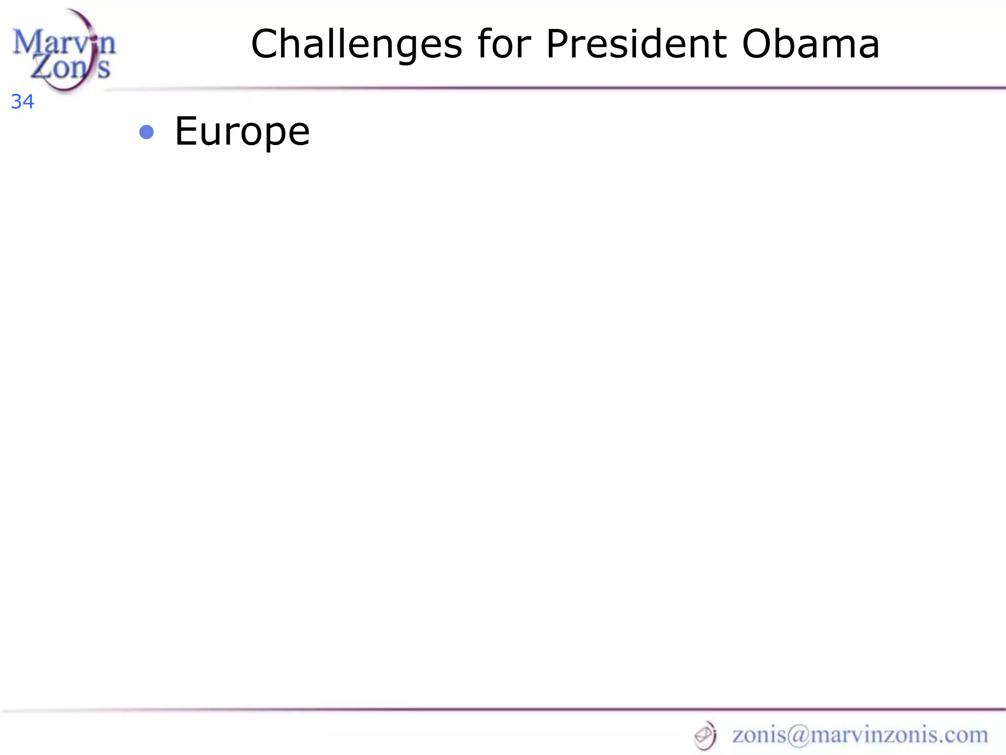 Marvin Zonis - Challenges for President Obama