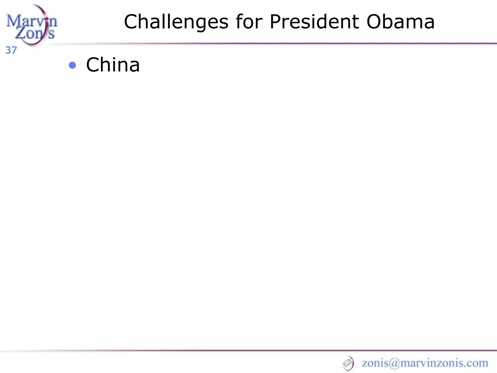 Marvin Zonis - Challenges for President Obama