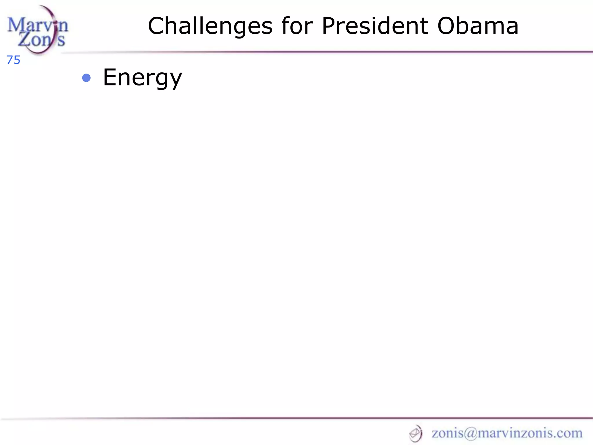 Marvin Zonis - Challenges for President Obama