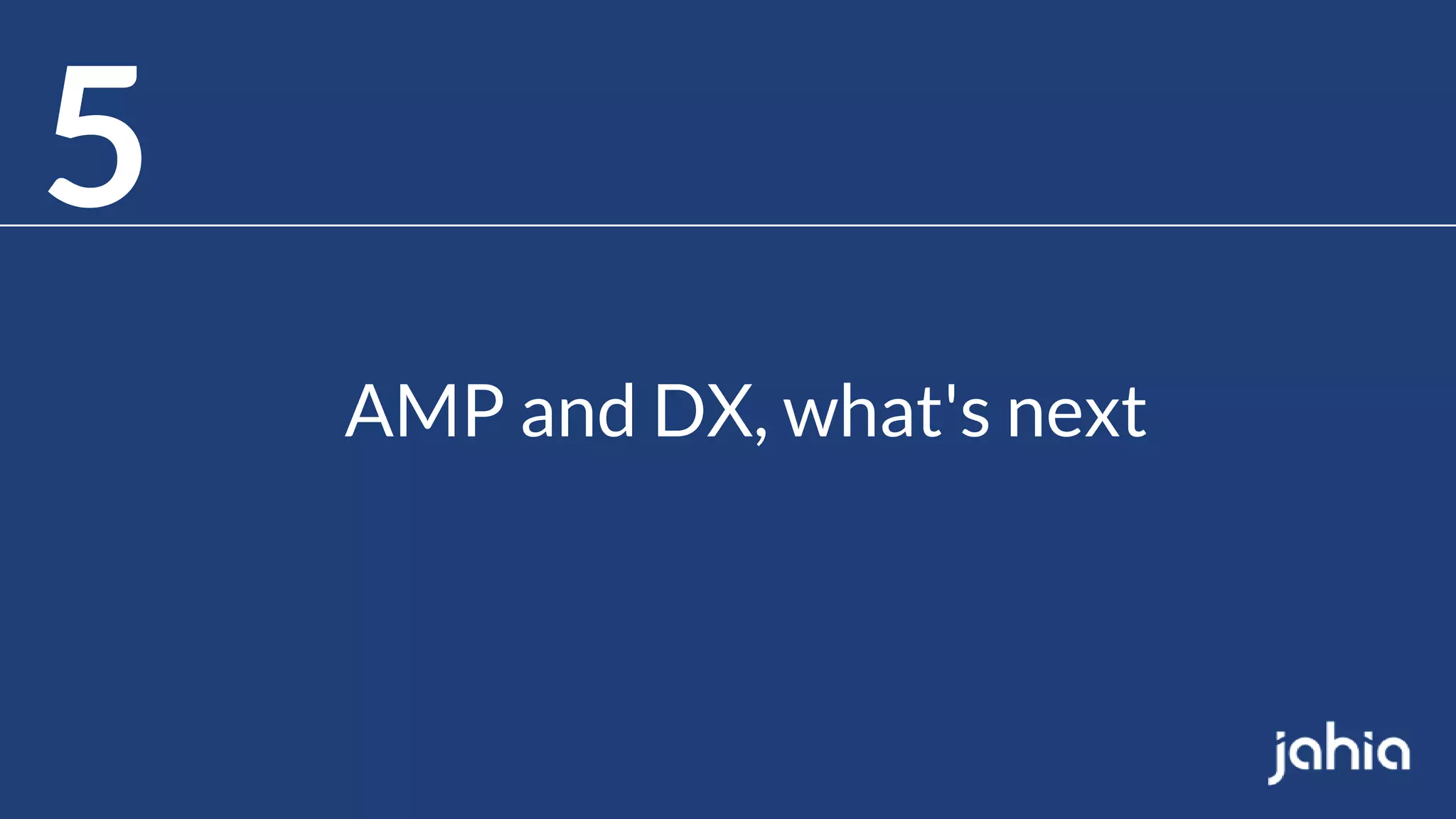 22
5
AMP and DX, what's next
 