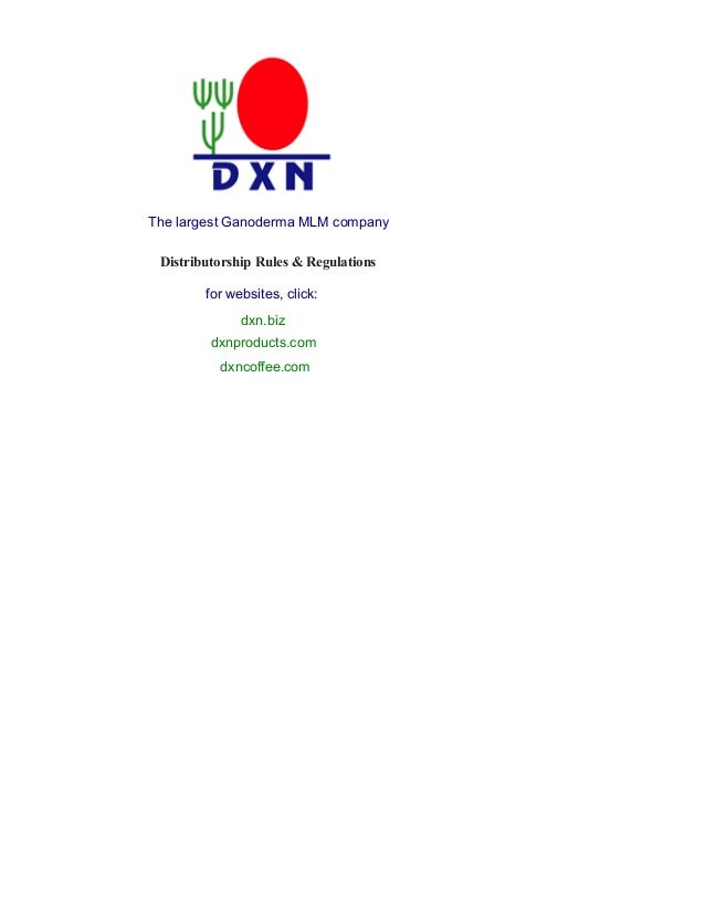 Dxn Distributorship Rules And Regulations Dxn Distributorship Rules And Regulations