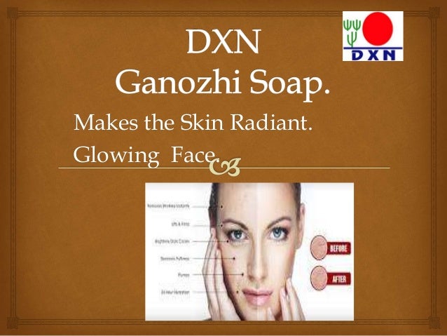 lovely n aging anti fair soap, paste, Dxn shampoo ganozhi oil, tooth