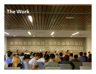 The Work 
September 11, 2014 20 
 