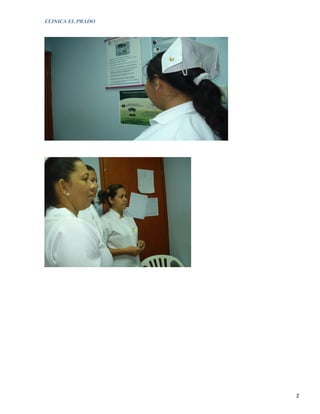 CLINICA EL PRADO




                   2
 
