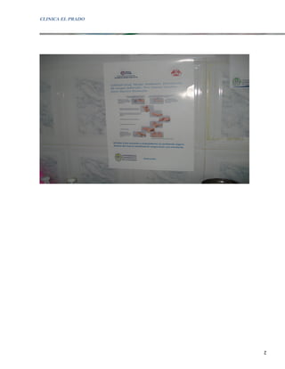 CLINICA EL PRADO




                   2
 