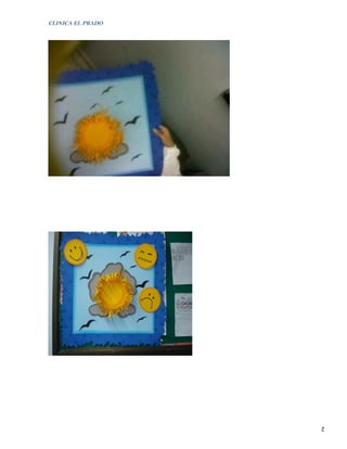 CLINICA EL PRADO




                   2
 