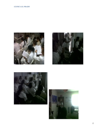 CLINICA EL PRADO




                   2
 