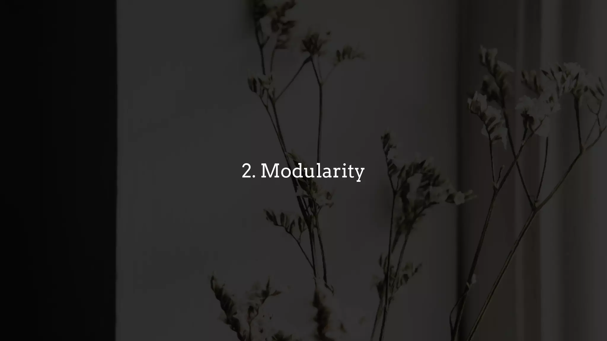 2. Modularity
 