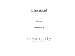 Thanks! 
@dsmy 
@sevenality 
