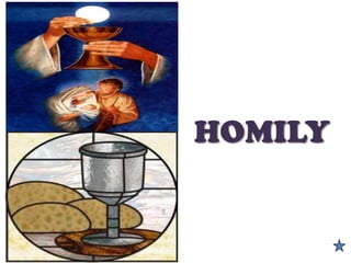 HOMILY
 