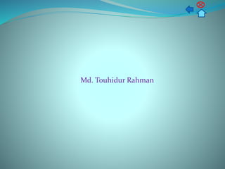 Md. Touhidur Rahman
 
