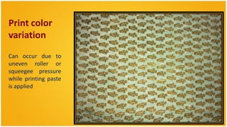 Print color
variation
Can occur due to
uneven roller or
squeegee pressure
while printing paste
is applied
 