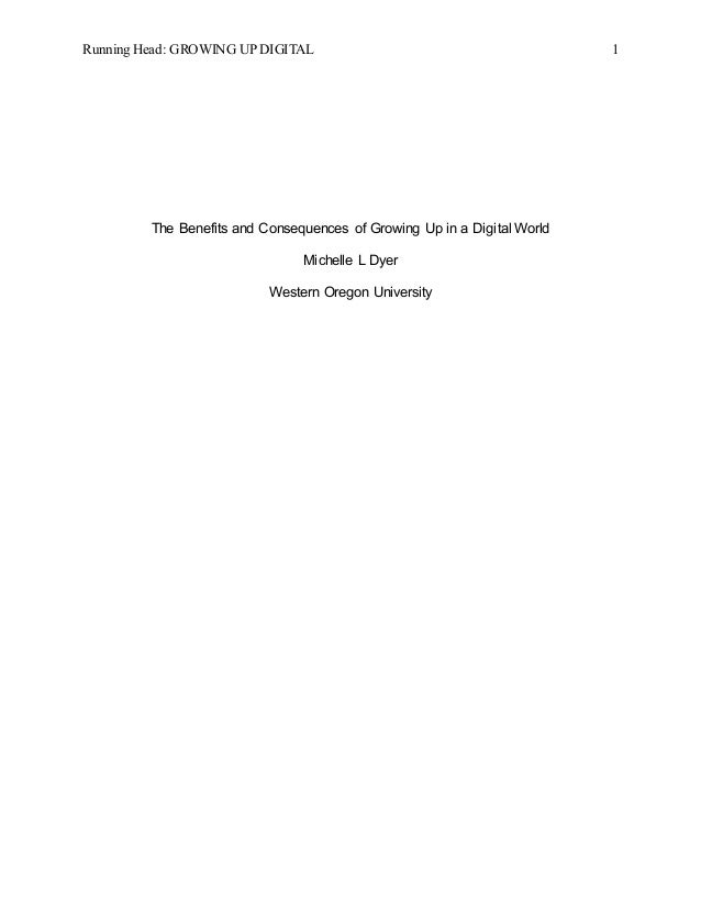 dyer the benefits and consequences of growing up in a digital world r