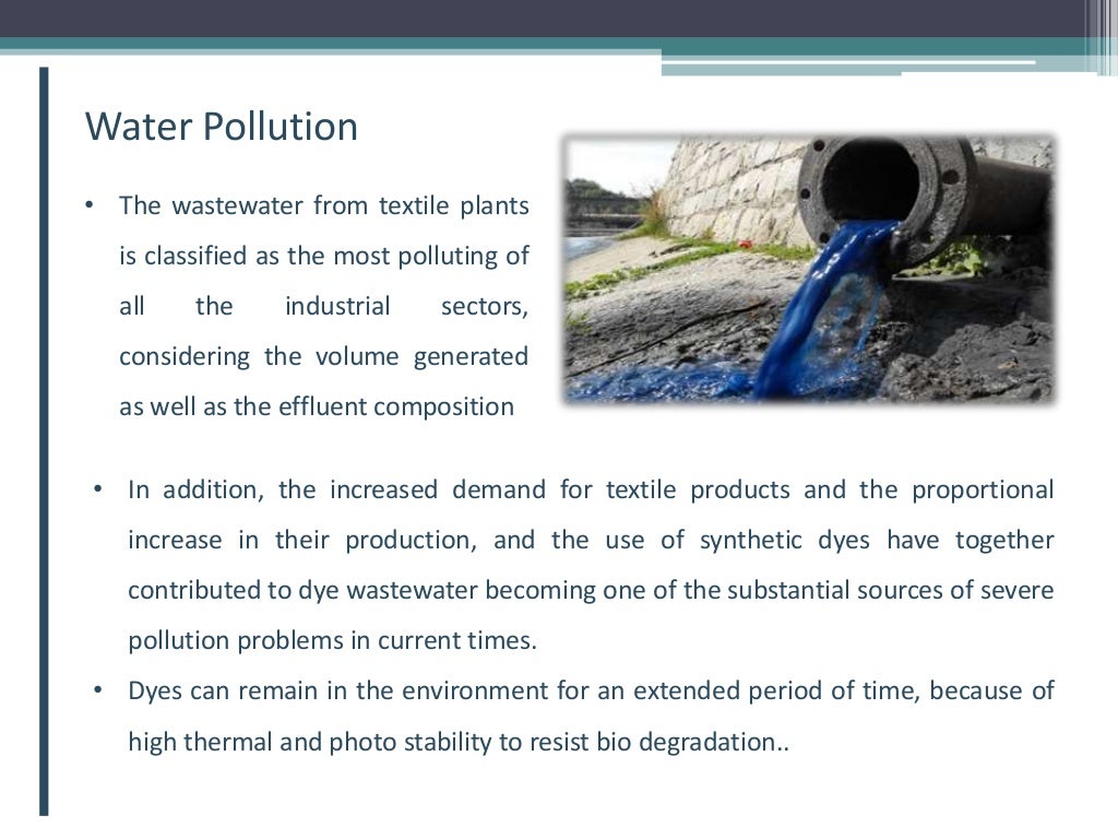 IMPACT OF DYES ON ENVIRONMENT & REMEDIATION