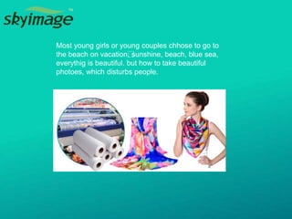 Most young girls or young couples chhose to go to
the beach on vacation﻿, sunshine, beach, blue sea,
everythig is beautiful. but how to take beautiful
photoes, which disturbs people.
 