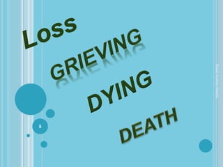Dying and death in the healthcare present | PPTX