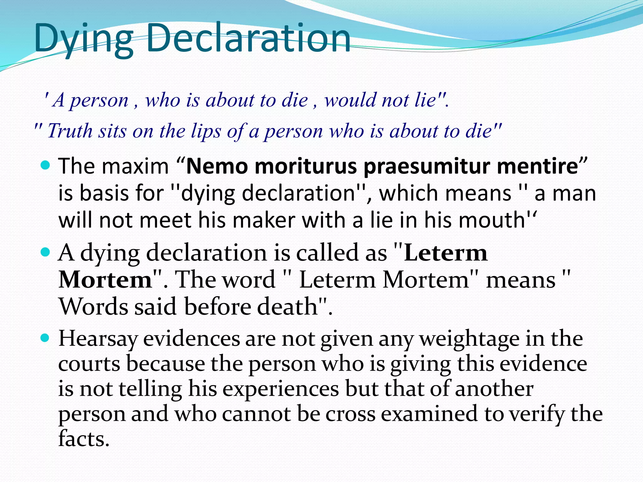 Mos Ritenius Dying declaration ppt siddharth singh | PPTX