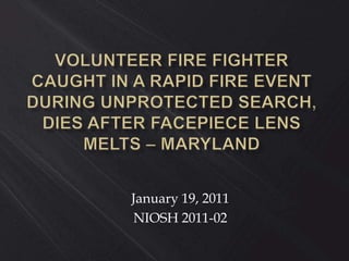 January 19, 2011
NIOSH 2011-02
 