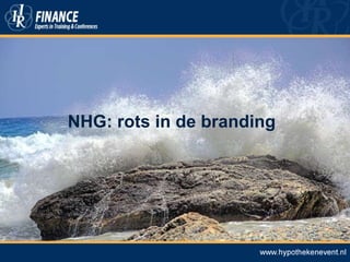 NHG: rots in de branding
 