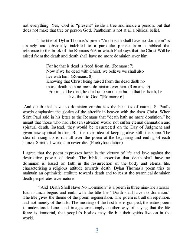 poem explication and death shall have no Poetry explication: sonnet forms the sonnet is a poem almost invariably of fourteen lines and following, perhaps with variance, one of several set rhyme schemes petrarchan (italian) sonnet abbaabba cdcdcd (or one of several two-rhyme or three-rhyme combinations without couplet. poem explication and death shall have no Poetry explication: sonnet forms the sonnet is a poem almost invariably of fourteen lines and following, perhaps with variance, one of several set rhyme schemes petrarchan (italian) sonnet abbaabba cdcdcd (or one of several two-rhyme or three-rhyme combinations without couplet.