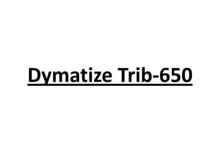 Dymatize Trib-650

 