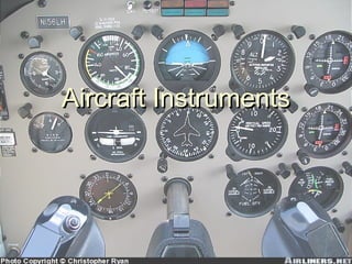Aircraft InstrumentsAircraft Instruments
 