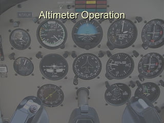 Altimeter OperationAltimeter Operation
 