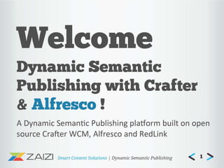 Redlink - Dynamic Semantic Publishing using Crafter and Alfresco by Zaizi 
