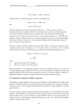 Dynamic analysis of machine foundation: when a static force cannot give ...