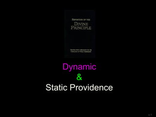 Dynamic
&
Static Providence
v.1
 
