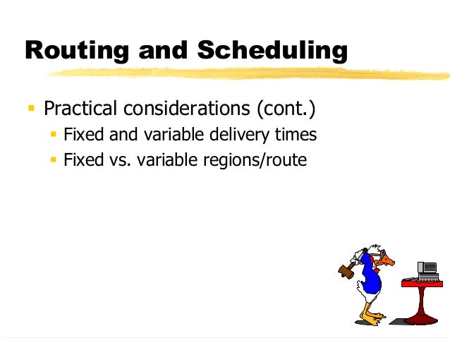 Supply chain logistics : vehicle routing and scheduling