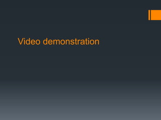 Video demonstration

 