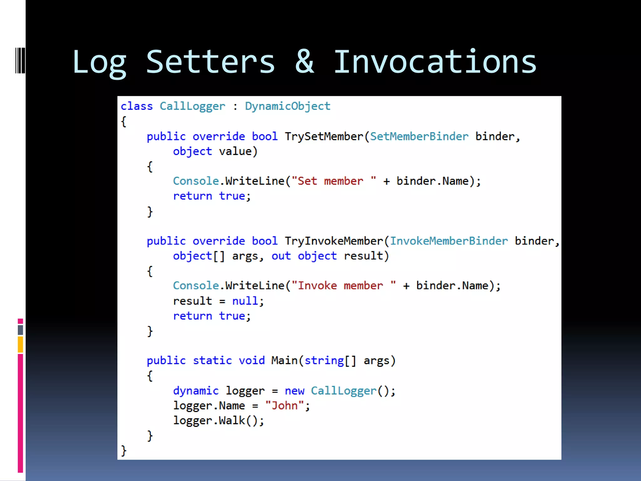Log Setters & Invocations 