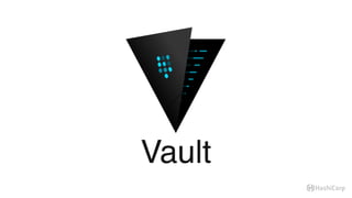Vault
 